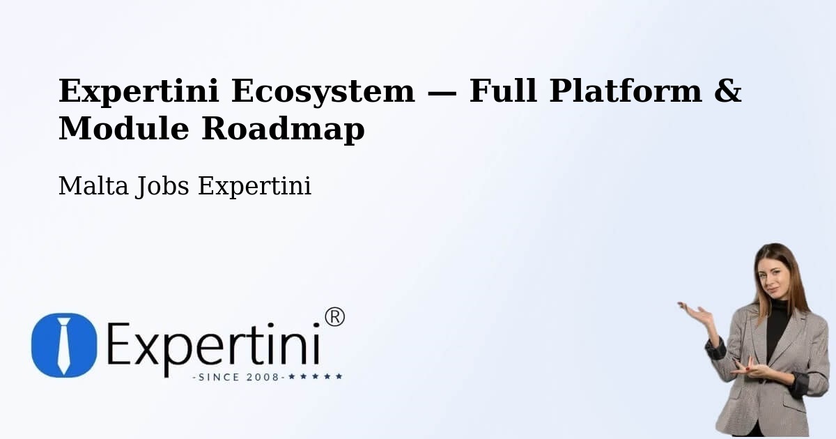 Expertini Ecosystem — Full Platform & Module Roadmap – Luqa
