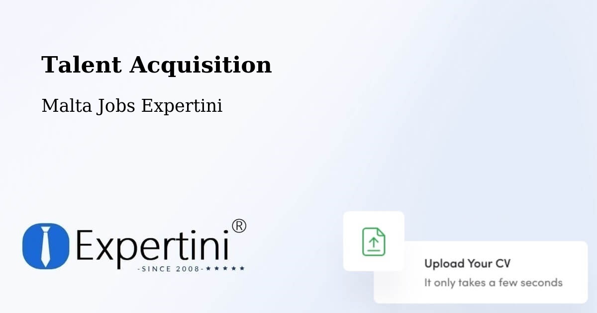 Post Jobs & Find Candidates in Luqa – Talent Acquisition Solutions - Malta Jobs Expertini